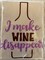 I make WINE disappear T-shirt product 1